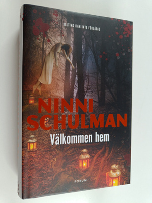 Ninni Schulman : Välkommen hem