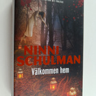 Ninni Schulman : Välkommen hem - pikkukuva 1