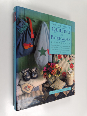 Isabel Stanley : The ultimate quilting and patchwork comp...