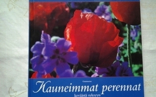 Kauneimmat perennat keväästä syksyyn - Lena Månsson (sid.)