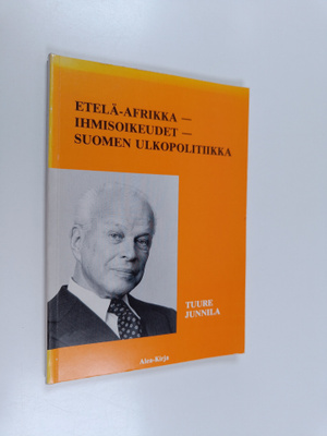 Tuure Junnila : Etelä-Afrikka - ihmisoikeudet - Suomen ul...
