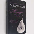 Megan Hart : Menneisyyden tahrima - pikkukuva 1