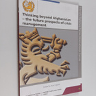 Thinking beyond Afghanistan : the future prospects of cri... - pikkukuva 1