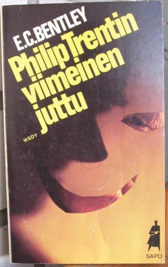 SaPo 204. E. C. Bentley: Philip Trentin viimeinen juttu.