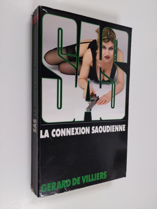 Gerard De Villiers : La connexion saoudienne