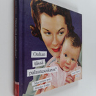 Anne Taintor : Onhan tässä palautusoikeus? : joka naisen ... - pikkukuva 1