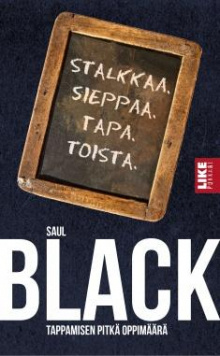 Saul Black - Tappamisen pitkä oppimäärä