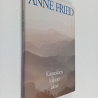 Anne Fried : Kaipauksen hiljaiset äänet - pikkukuva 1