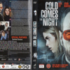 COLD COMES THE NIGHT	(35 369)	k	-FI-	DVD	bryan cranston	2013 - pikkukuva 1
