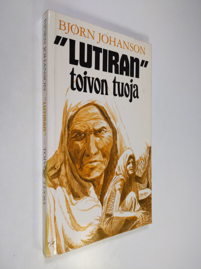 Björn Johanson : "Lutiran" - toivon tuoja