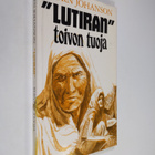 Björn Johanson : "Lutiran" - toivon tuoja - pikkukuva 1