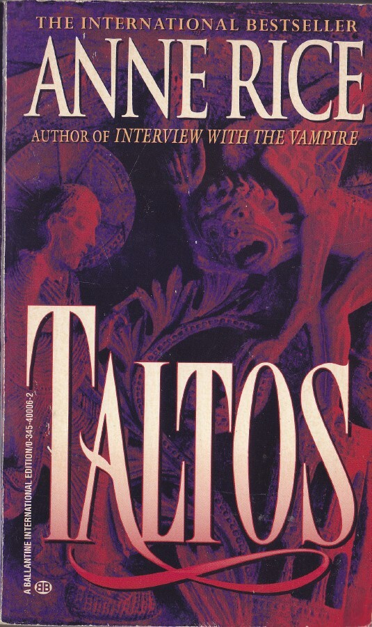 Anne Rice: Taltos (The Mayfair Witches 3) paperback