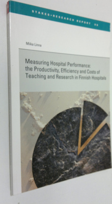 Miika Linna : Measuring hospital performance : the produc...