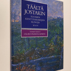 Olavi (toim.) Paavolainen : Täältä jostakin : Suomen kent... - pikkukuva 1