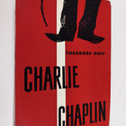 Theodore Huff : Charlie Chaplin : komedian kuningas - pikkukuva 1