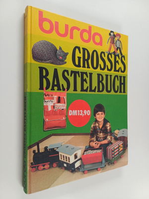 Margret Woltin : Grosses Bastelbuch