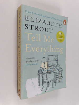 Elizabeth Strout : Tell me everything : a novel