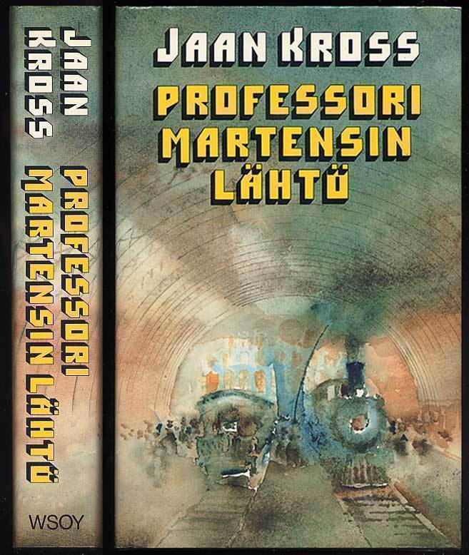 Jaan Kross: Professori Martensin lähtö (1.p., 1986)