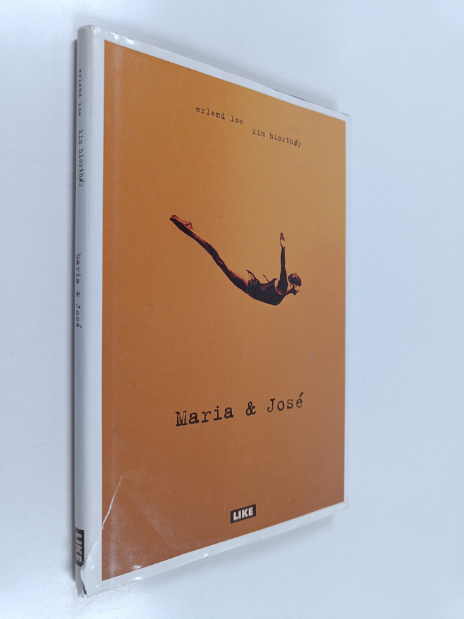 Erlend Loe : Maria & Jose