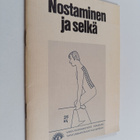 Nostaminen ja selkä : selkävaivojen ennalta ehkäisy ja to... - pikkukuva 1