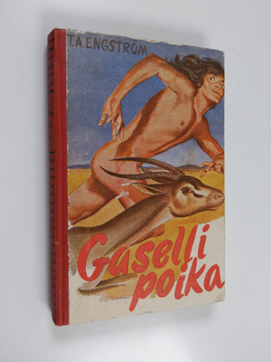 T. A. Engström : Gasellipoika