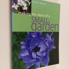 Peter McHoy : Making the Most of a Small Garden - pikkukuva 1