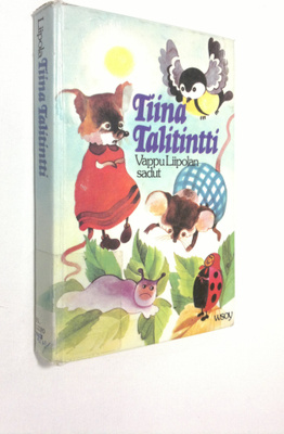Vappu Liipola : Tiina Talitintti