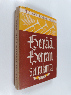 Toivo Rajalinna : Herää, Herran seurakunta!