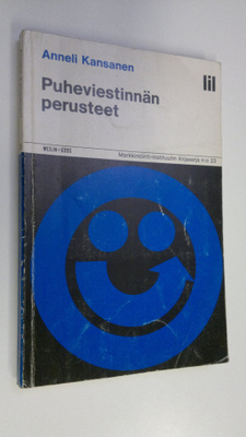 Anneli Kansanen : Puheviestinnän perusteet