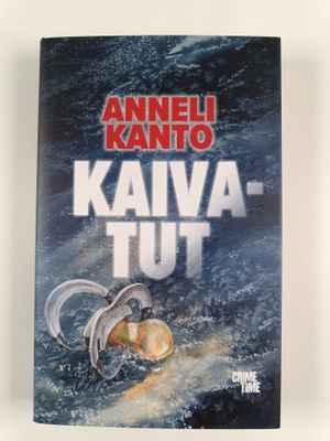 Anneli Kanto : Kaivatut