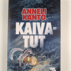 Anneli Kanto : Kaivatut - pikkukuva 1