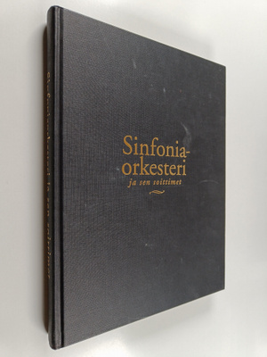 Sven Kruckenberg : Sinfoniaorkesteri ja sen soittimet