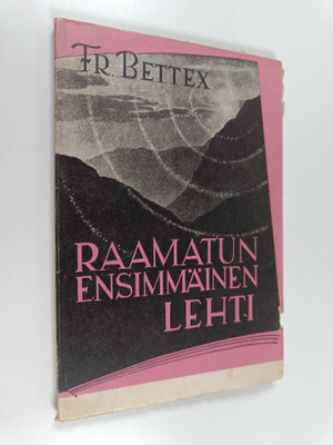 F. Bettex : Raamatun ensimmäinen lehti