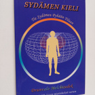 Drunvalo Melchizedek : Sydämen kieli : tie sydämen pyhään... - pikkukuva 1