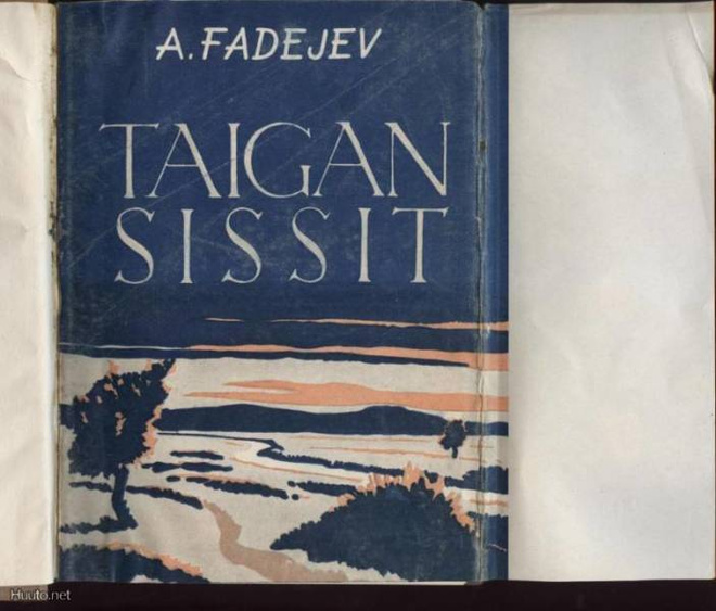 A.Fadejev: Taigan sissit jsid.kansip mukana 1.p 1945