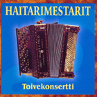 Haitarimestarit - 2000 - Toivekonsertti - CD - pikkukuva 1