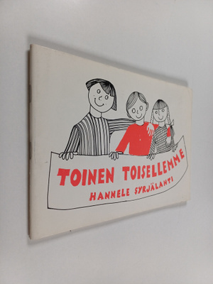 Hannele Syrjälahti : Toinen toisellemme : raamattutuntisa...