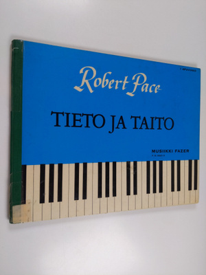 Robert Pace : Tieto ja taito : 1 apuvihko