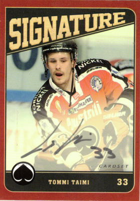 2013-14 Cardset TOMMI TAIMI ÄSSÄT signature nimmari