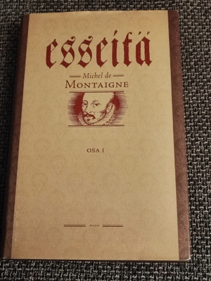 Esseitä osa 1 Michel de Montaigne