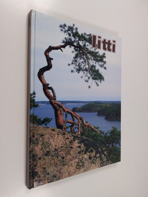 Liisa Alatalo : Iitti elää kalellah