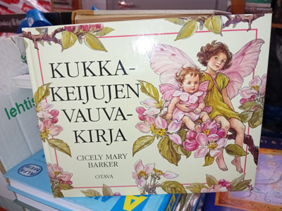 Cicely Mary Parker : Kukkakeijujen vauvakirja ( SIS POSTIKUL