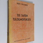 Rieti Itkonen : Tee taiten tuloilmoituksesi - pikkukuva 1