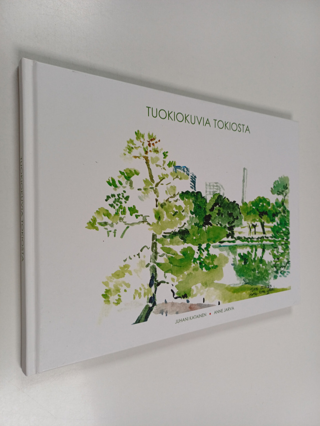 Juhani Katainen : Tuokiokuvia Tokiosta (signeerattu, teki...