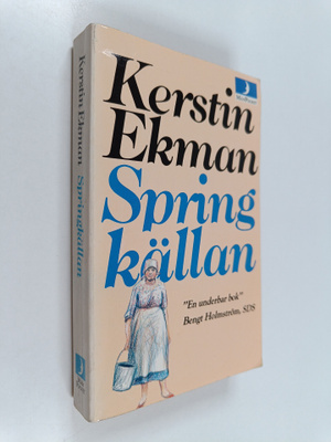 Kerstin Ekman : Springkällan