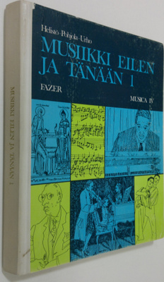 Paavo ym. Helistö : Musica 4, Musiikki eilen ja tänään 1