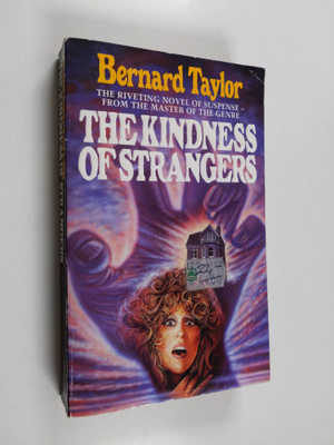 Bernard Taylor : The kindness of strangers