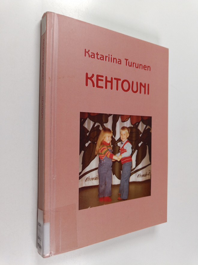Katariina Turunen : Kehtouni