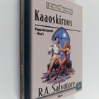 R. A. Salvatore : Kaaoskirous - pikkukuva 1