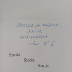 Harri Sirola ym. : Sirola & Sirola & Sirola (signeerattu,... - pikkukuva 3